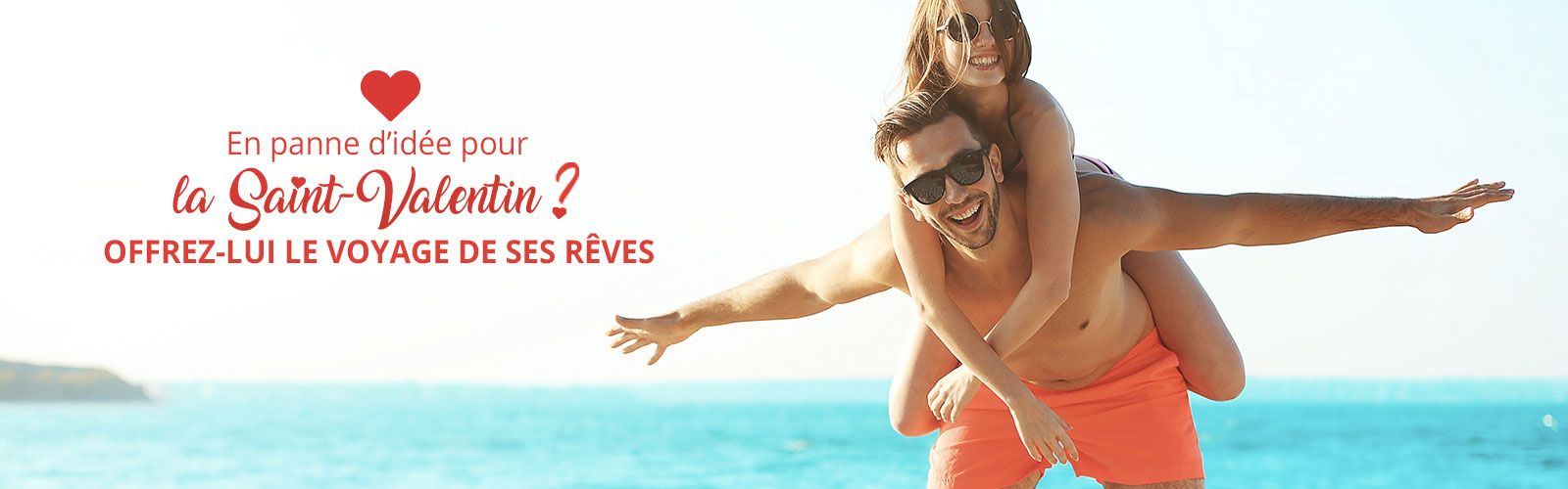 Voyages pour la Saint-Valentin : ou partir à deux ?